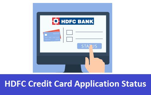 HDFC Credit Card Application Status Online