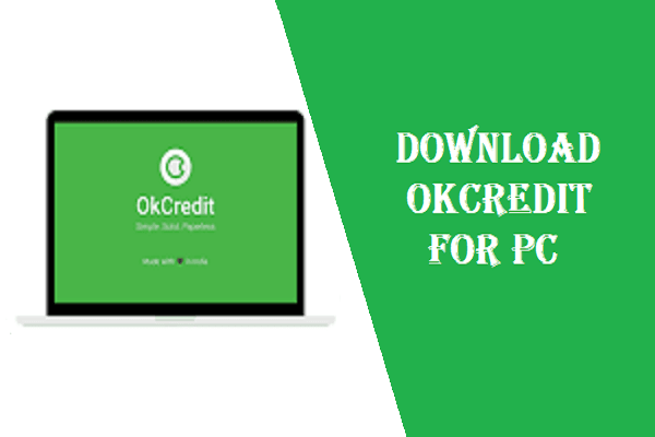 Download OkCredit for PC Windows 10,8,7