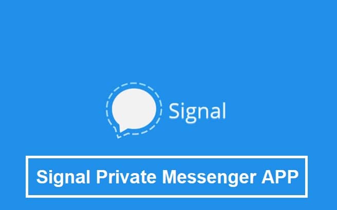 Signal Private Messenger APK Download For Android