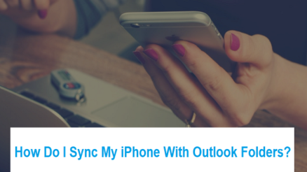 Sync My iPhone With Outlook Folders