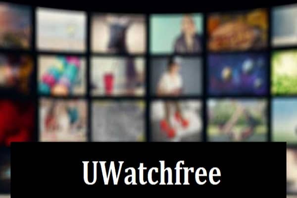 UWatchfree Movies 2022 Website | Watch Movies Online Free