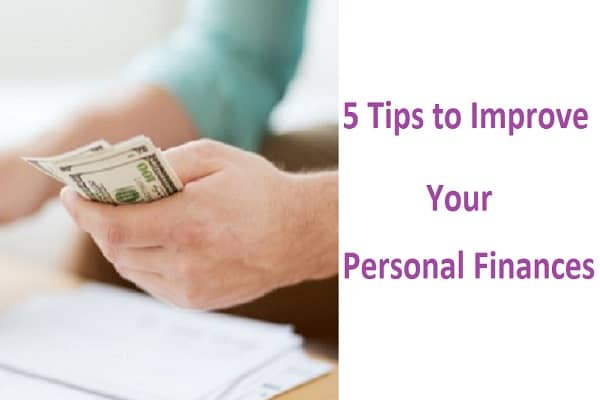 5 Tips to Improve Your Personal Finances