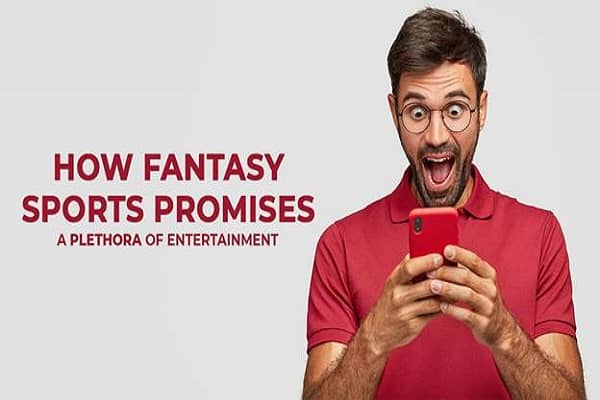 How Fantasy Sports Promises A Plethora Of Entertainment