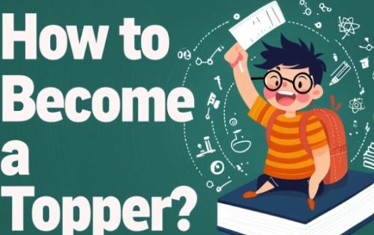 How To Become a Topper From An Average Student?